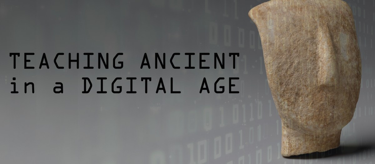 Blog #117: Teaching Ancient in a Digital Age: an NEH-Funded Institute for Ancient Mediterranean Studies Educators with Christine Johnston and Leigh Anne&nbsp;Lieberman